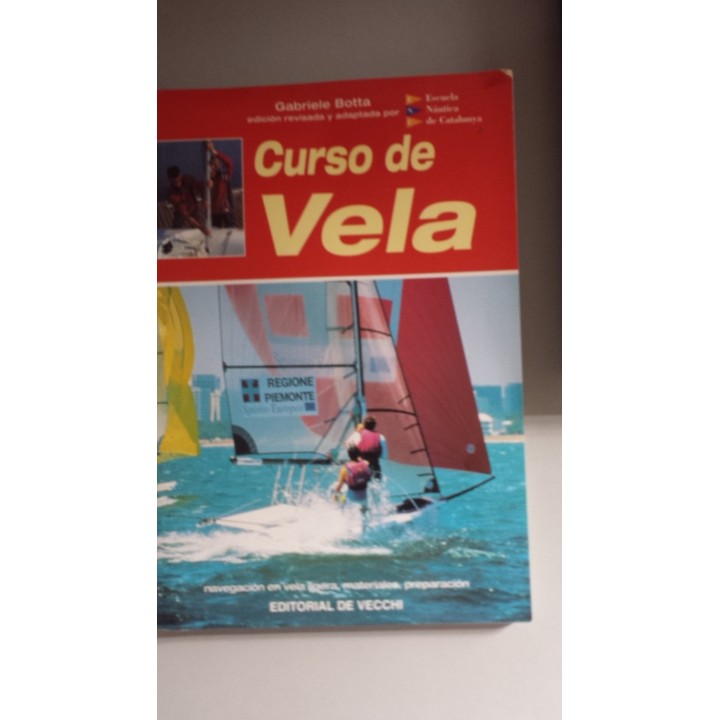 Curso de vela. Navegación en vela ligera. Materiales. Preparación